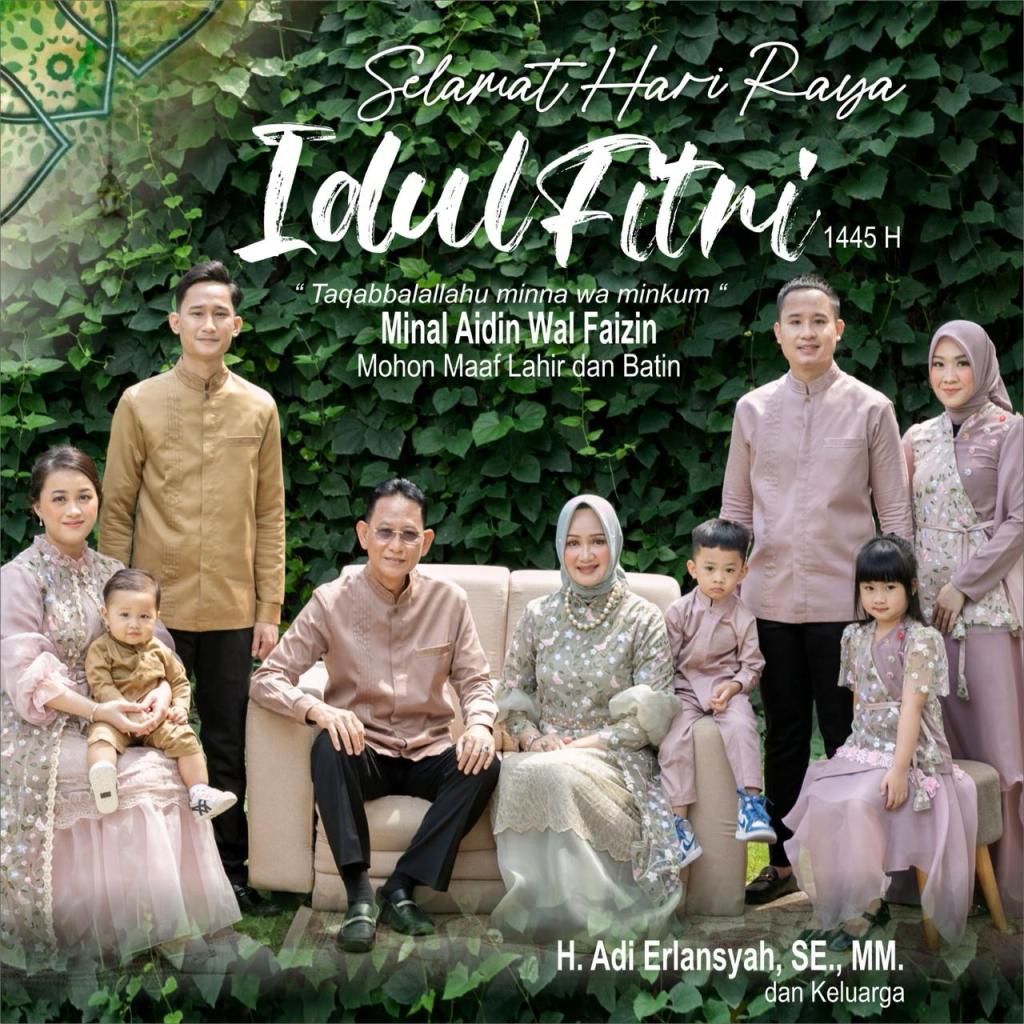 H. Adi Erlansyah, S.E., M.M. Mengucapkan Selamat Hari Raya Idul Fitri 1445 H Mohon Maaf Lahir dan&nbsp;Batin